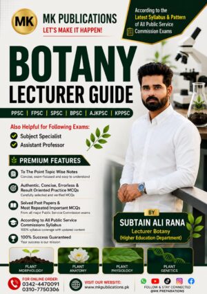 Best Lecturer Botany Notes - PPSC, FPSC, KPPSC, SPSC, AJKPSC, BPSC & All Botany/Plant Science Teaching Jobs