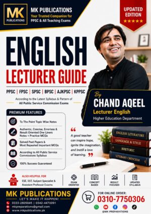 Best Lecturer English Book & Notes - PPSC, FPSC, KPPSC, SPSC, AJKPSC, BPSC, NTS, ETEA, STS, FDE, FGEI & All English-Related Teaching Jobs