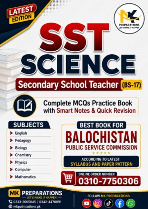 Best Book & Notes For BPSC SST Science (BS-17) | Complete MCQs Practice Book  | BPSC Secondary School Teacher Science Test Preparation | English, Pedagogy, Biology, Chemistry, Physics, Computer Science, Mathematics & General Knowledge | MK Publications
